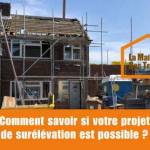 Comment savoir si votre projet de surélévation est possible en Haute-Savoie ?