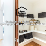 Astuces pour gagner de la place sans sacrifier le style