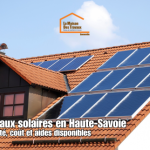 Panneaux solaires en Haute-Savoie : rentabilité, coût et aides disponibles