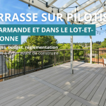 Terrasse sur pilotis à Marmande : avantages, budget, réglementation et erreurs à éviter avant de construire