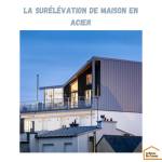 Surélévation de maison en acier 🏠✨