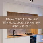 Les avantages des plans de travail ajustables en hauteur dans la cuisine