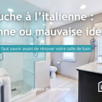 Douche à l’italienne à Marmande : avantages, limites et erreurs à éviter avant de rénover votre salle de bain