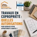 Autorisations pour rénover un appartement - Nantes 44000 44200