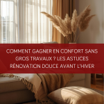 Astuces rénovation douce hiver Morbihan
