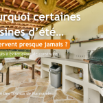 Pourquoi certaines cuisines d’été à Marmande ne servent presque jamais… quelques années après leur construction