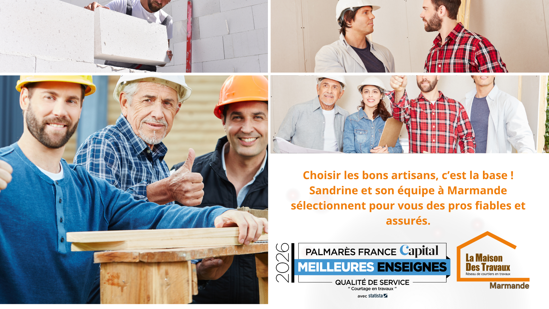 Choisir les bons artisans, c’est la base ! À Marmande, Sandrine sélectionne pour vous des pros compétents, assurés et engagés.