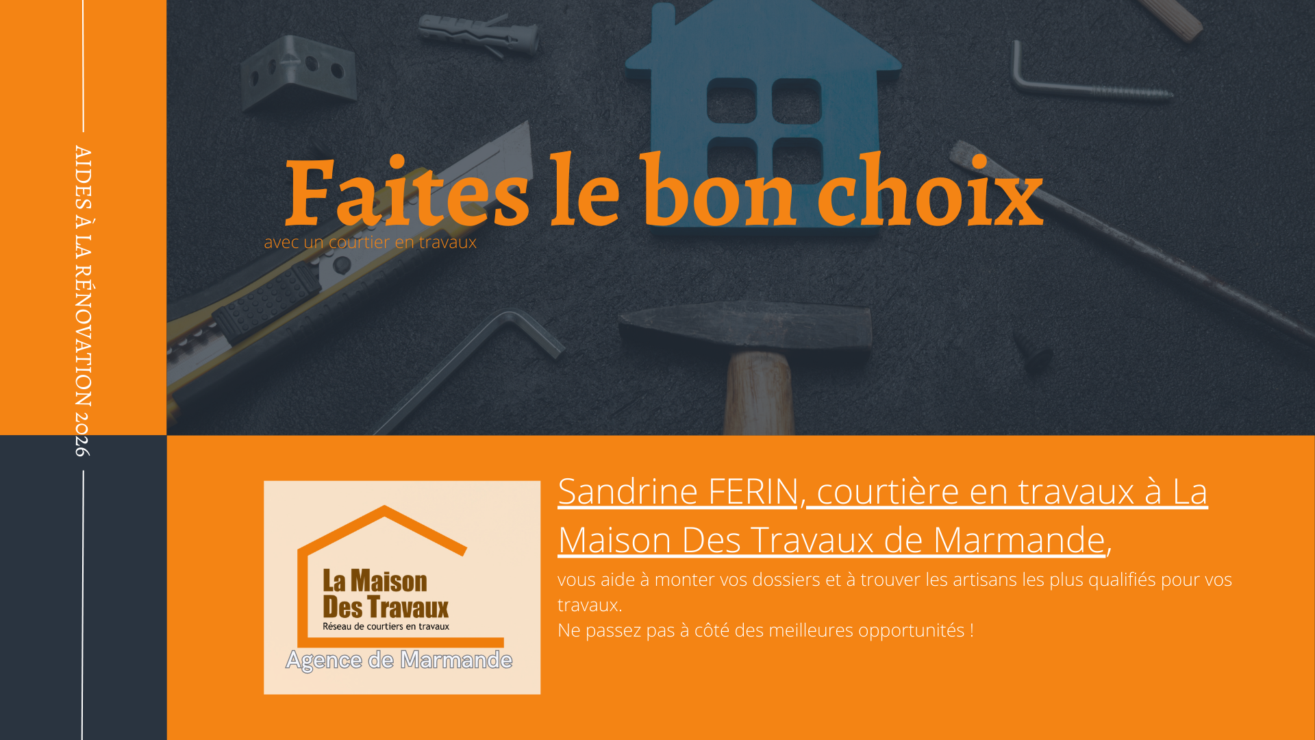 Sandrine Férin, courtière en travaux à Marmande, vous aide à maximiser les aides disponibles et à choisir les meilleurs artisans pour votre projet.