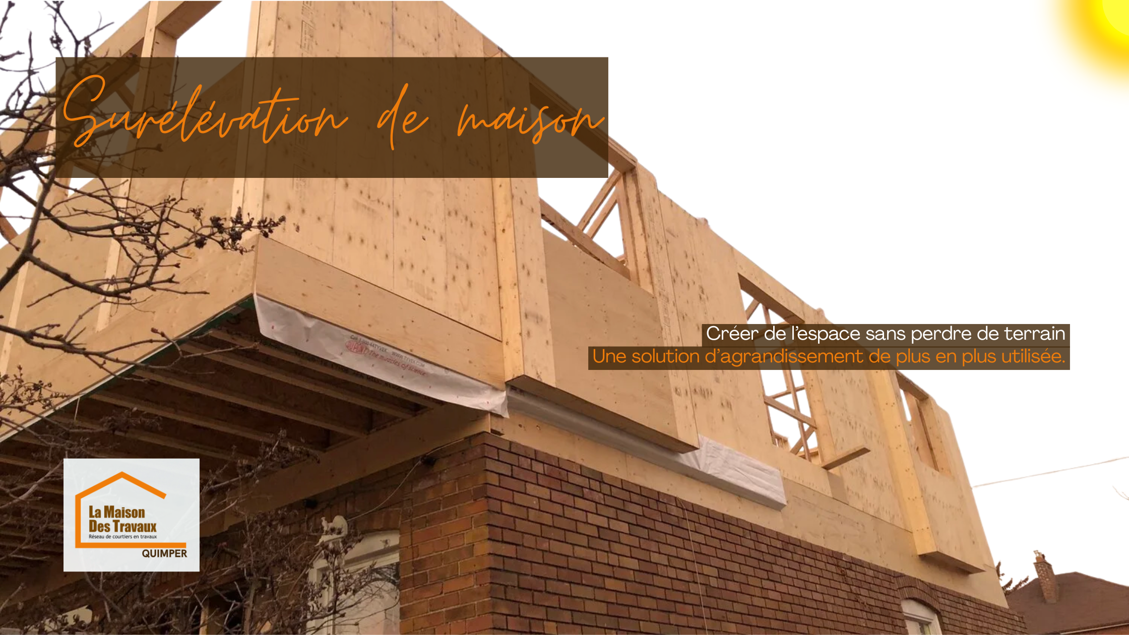 Surélévation de maison en cours de construction : une solution d’agrandissement de plus en plus utilisée pour gagner de l’espace tout en conservant son jardin et l’emprise au sol de la maison.